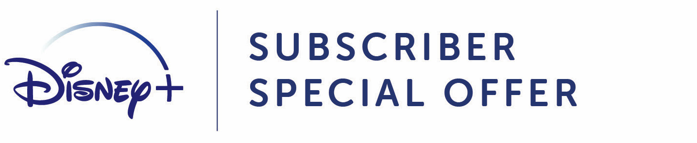 Disney+ Subscriber Special Offer